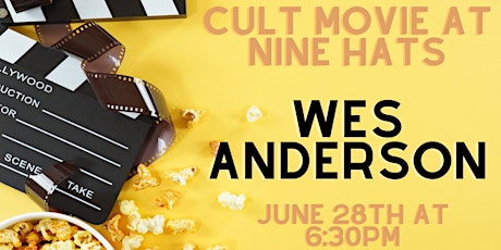 C U Last Tuesday – (CULT) Movie Night – Wes Anderson