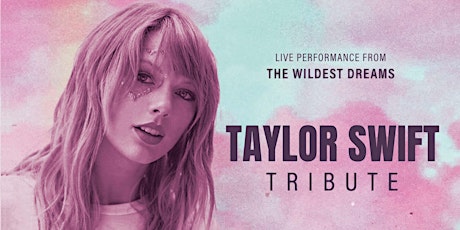 Taylor Swift Tribute with Live Performances tickets