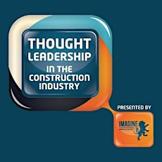 Thought Leadership in the Construction Industry