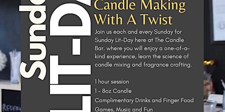 Candle Making With A Twist: Sunday Lit-Day tickets