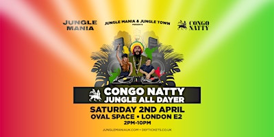 Jungle Mania & Jungle Town - Congo Natty Jungle All Dayer Poster