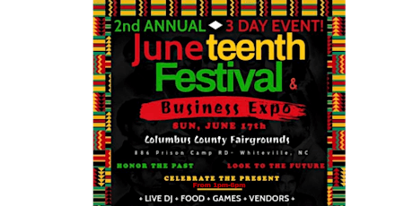 2nd Annual Juneteenth Festival & Black Business Expo Columbus County tickets