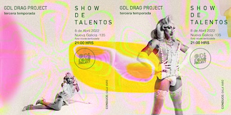 Image principale de GDL Drag Project 3: Show de Talentos