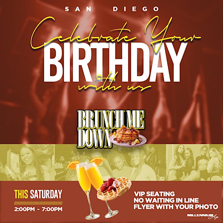 
		" BRUNCH ME DOWN"  SAN DIEGO'S #1 BRUNCH & DAY PARTY image
