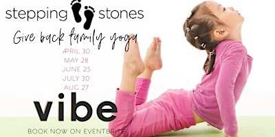 Stepping Stones Give Back Family Yoga