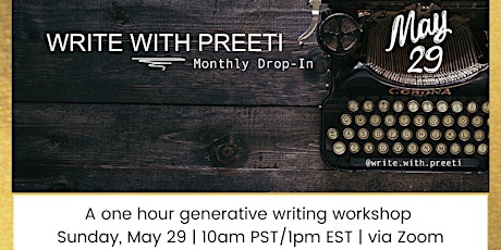 Write with Preeti: Drop-in Writing Workshop (May 29) tickets