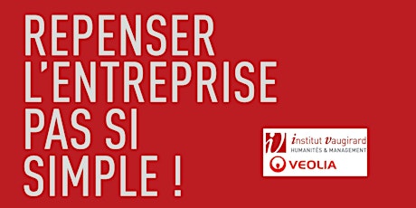 Débat : Repenser l'entreprise, pas si simple ! avec A. Frérot, PDG Veolia