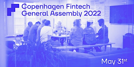 Copenhagen Fintech General Assembly 2022
