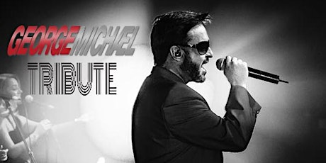 George Michael Tribute Show tickets