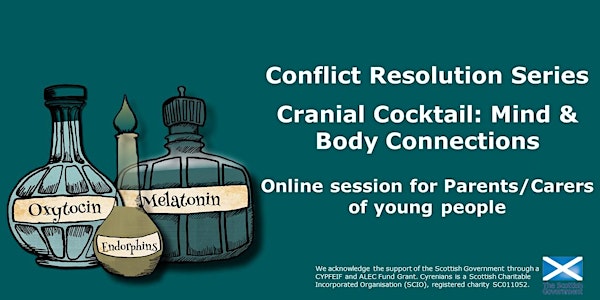 PARENT/CARER EVENT-Conflict Resolution Series - Cranial Cocktail