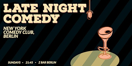 New York Comedy Club - Berlin: Late Show tickets