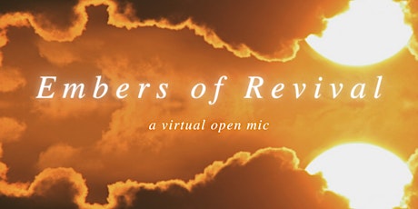 Embers of Revival : Poetry & Storytelling Open Mic Night primary image