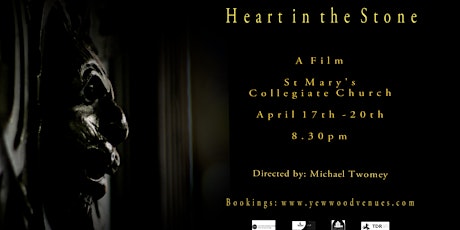 'Heart in the Stone' - A Film - St Mary's Collegiate Church