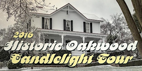 45th Annual Historic Oakwood Candlelight Tour ® primary image