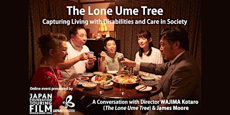 The Lone Ume Tree - Capturing Living with Disabilities and Care in Society