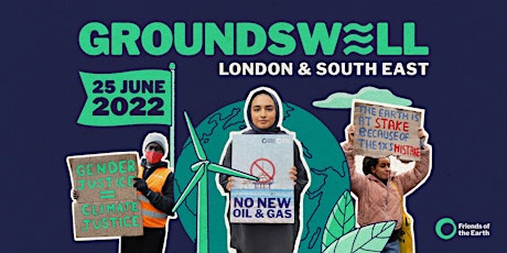 GROUNDSWELL London & South East 2022 tickets