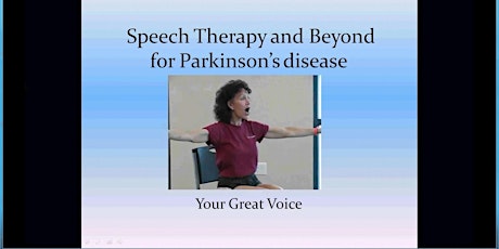 Speech therapy and after therapy programs for Parkinson's public lecture primary image