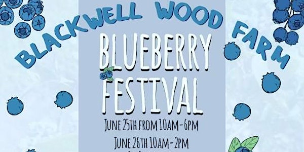 1st Annual Blueberry Festival