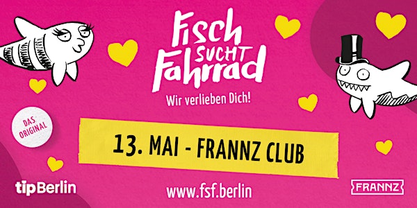 Fisch sucht Fahrrad | Single Party in Berlin | 13. Mai 2022