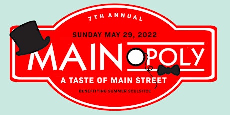7th Annual MAINopoly: Taste of Main Street tickets