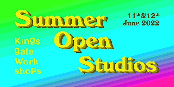Kingsgate Workshops Summer Open Studios