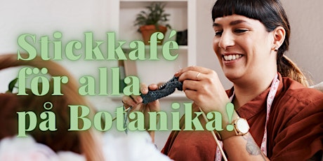 Stickkafé för alla på Hotell Botanika!  primärbild
