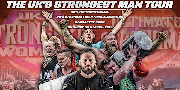 UK's Strongest Man Final Eliminator and UK's Strongest Woman