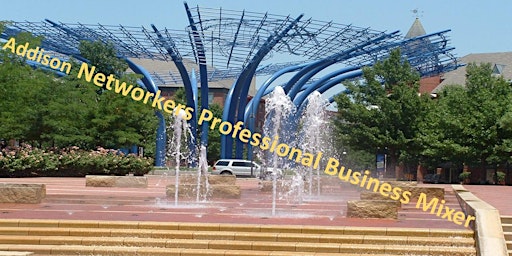 Addison Networkers Professional Business Mixer