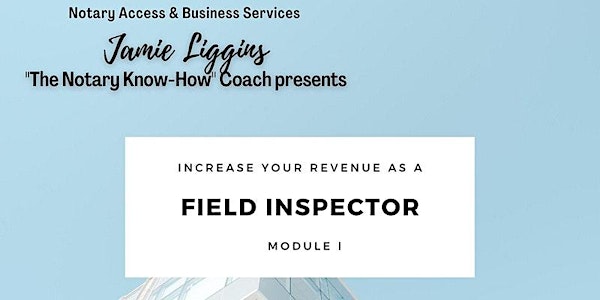 Increase Your Revenue by Becoming a Field Inspector