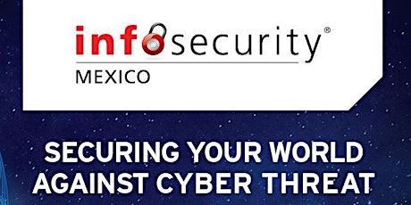 Imagen principal de Infosecurity Mexico 2017