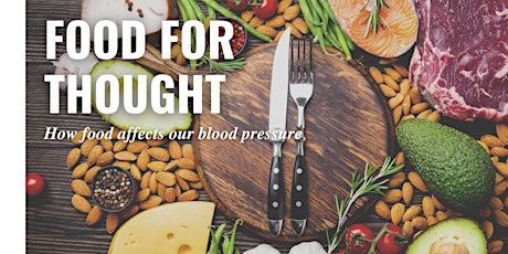 Food for Thought: How Food Affects Your Blood Pressure tickets
