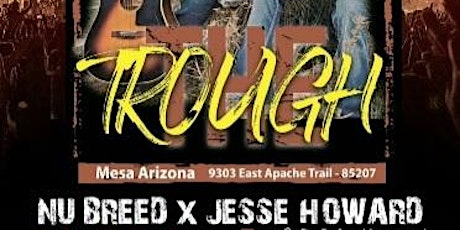 Nu Breed x Jesse Howard at The Trough Bar and Grill tickets