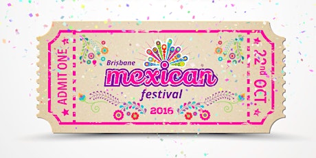 Brisbane Mexican Festival 2016 primary image