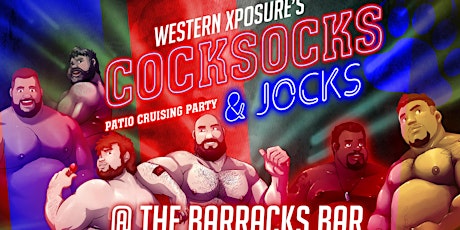 Cocksocks & Jocks: @ The Barracks