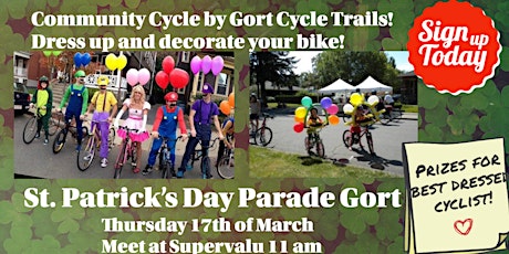 St Patrick's Parade Gort Cycle Trails - Dress up and decorate your bike!
