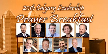 48th Annual Calgary Leadership Prayer Breakfast primary image