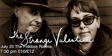 The Strange Valentines - Live at The Folklore Rooms tickets