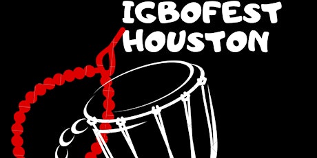 IGBOFEST HOUSTON at Discovery Green