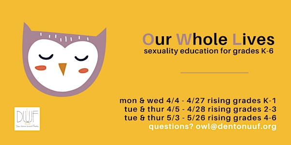 Our Whole Lives (OWL) Grades K-6