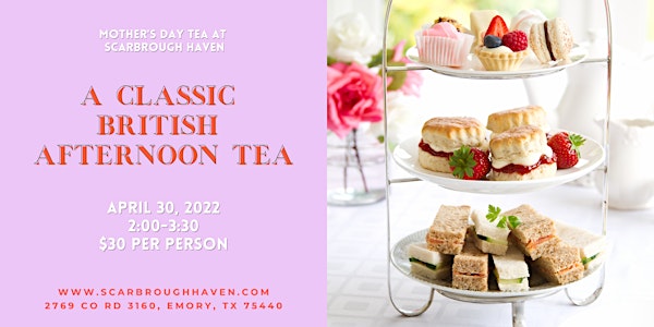 A Classic British Afternoon Tea at  Scarbrough Haven