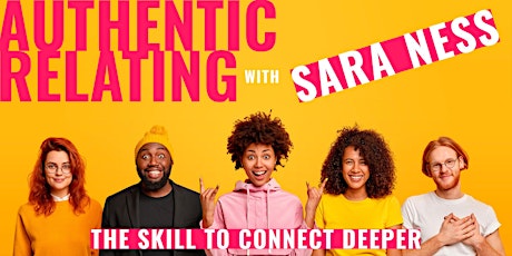 Authentic Relating - The Skill to Connect Deeper tickets