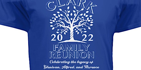 2022 Clark Family Reunion tickets