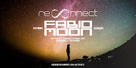 Reconnect ft. Fabio & Moon (Germany) • Day Party • Oct 22nd primary image