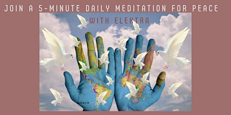 Hauptbild für Free Meditation For Peace with Elektra