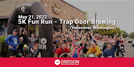 5k Beer Run - Trap Door Brewing | 2022 OR Brewery Running Series tickets