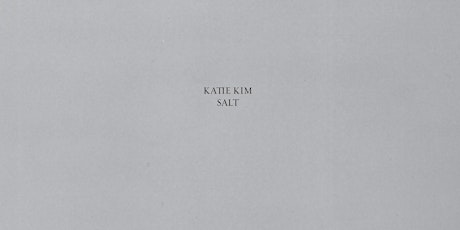 Katie Kim - Salt Album Launch primary image