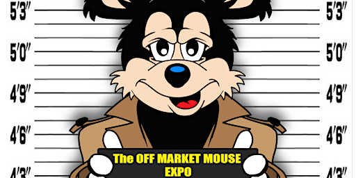 The Off Market Mouse Expo