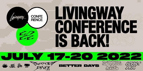 Livingway Conference 2022 - Better Days primary image