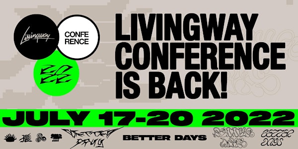 Livingway Conference 2022 - Better Days
