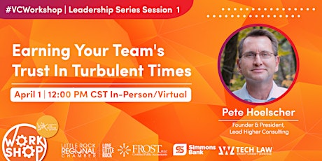 #VCWorkshop | Earning Your Team's Trust in Turbulent Times primary image